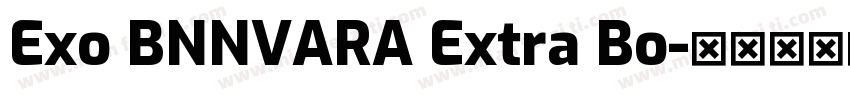 Exo BNNVARA Extra Bo字体转换